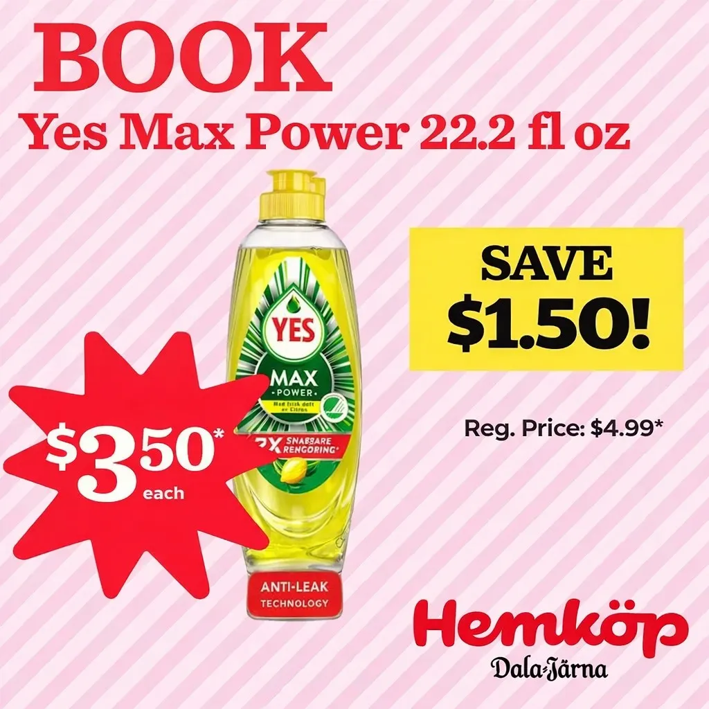 Hemköp Dala-Järna — Yes Max Power dish soap, save $1.50